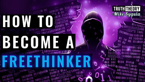 How To Become A Freethinker