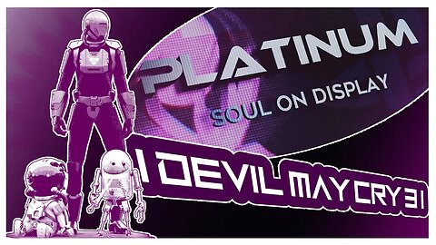 Platinum: Soul On Display | Episode 01 [ Devil May Cry 3 ]