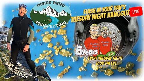 Inside Bend Prospecting | Prospector Matt | Tuesday Night Hangout Live Replay!