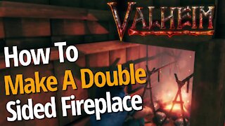 How To Make A Double Sided Fireplace - Valheim
