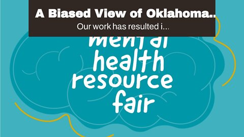 A Biased View of Oklahoma Department of Mental Health and Substance Abuse