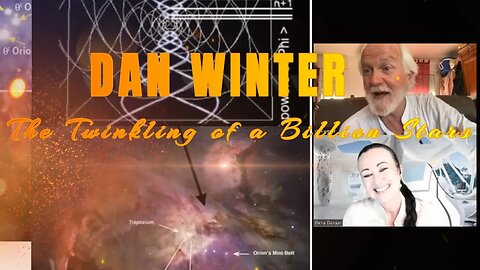 THE TWINKLING OF A BILLION STARS - DAN WINTER & ELENA DANAAN - (Aug 18 2023)