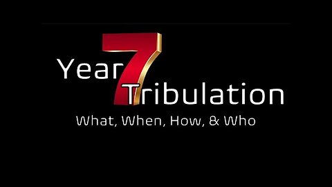 7 Year Tribulation Endtimes Hidden Knowledge
