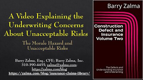 A Video Explaining the Underwriting Concerns About Unacceptable Risks