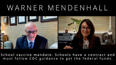 School vaccine mandates: they have a contract and must follow CDC guidance to get the federal funds