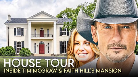 Tim McGraw & Faith Hill | House Tour | $15 Million Nashville Mansion & More