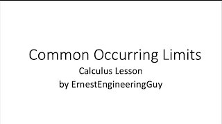 Common Occuring Limits (Calculus)