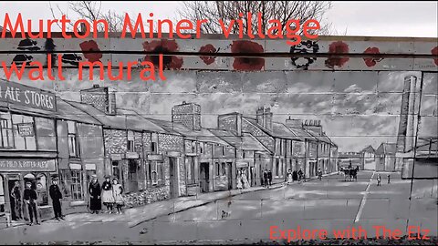 Murton, Durham history mural, mining heritage 🇬🇧