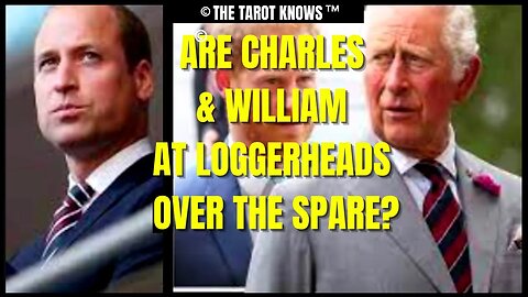🔴 WHAT DO CHARLES & WILLIAM WANT TO DO ABOUT THE SPARE? #thetarotknows #SparebyPrinceHarry #tarot