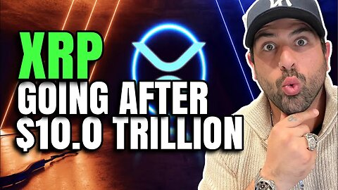 XRP RIPPLE GOING AFTER $10.0 TRILLION NOSTRO ACCOUNTS WORLDS RESERVE CURRENCY