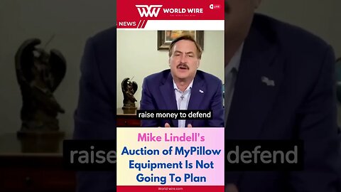 Mike Lindell's Auction of MyPillow Equipment Is Not Going To Plan-World-Wire #shorts