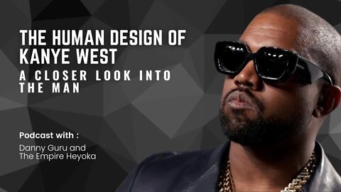The Human Design of Kayne West & Kim Kardashian