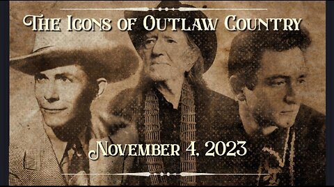 The Icons of Outlaw Country Show 034