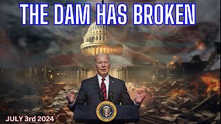 The Dam Has Broken