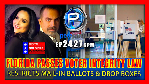 EP 2427-6PM Florida Passes Elections Bill Adding Restrictions to Vote by Mail and Ballot Drop Boxes