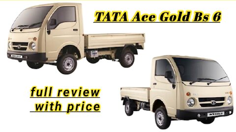 TATA Ace Gold Bs6