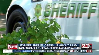 Former Kern County Sheriff opens up about PTSD, symptoms.