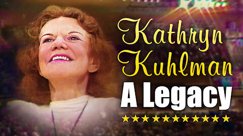 Kathryn Kuhlman: A Legacy