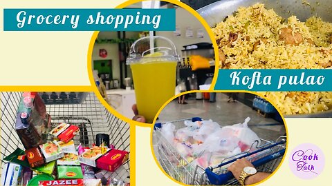 Grocery shopping at Imtiaz | kofta pulao for dinner