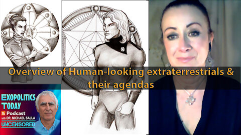 An overview of Human-looking extraterrestrials & their agendas - 4th Interview with Elena Danaan
