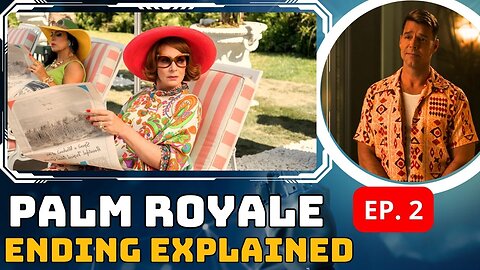 Palm Royale Episode 2 Ending Explained