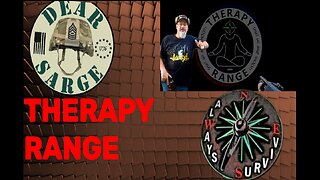 After Hours On Therapy Range w/Dear Sarge & Always Survive 10:30 Eastern