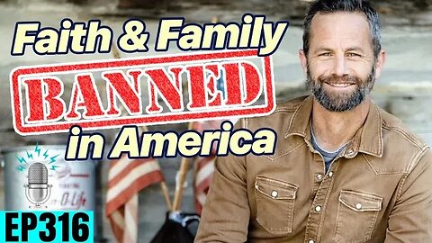 Faith and Family BANNED in America ft. Kirk Cameron | Strong By Design Ep 316