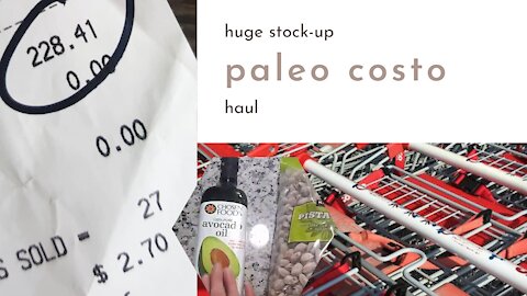 Huge Stock-Up Paleo, Whole30, & AIP Costco Haul