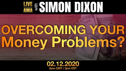 How to overcome all your money problems? | #LIVE AMA with Simon Dixon