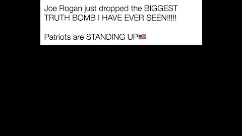 Joe Rogan DROPS TRUTH BOMBS!!!