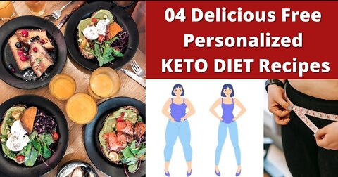4 Delicious Free Personalized KETO DIET Recipes - Custom Keto Diet