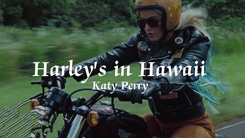 Katy Perry - Harley's In Hawaii (remix)