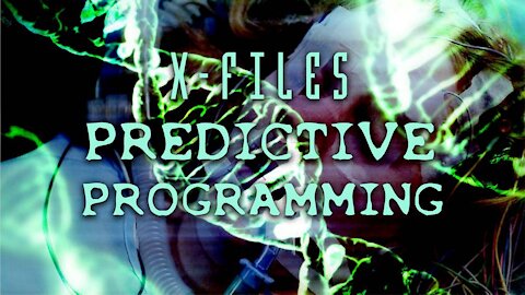 Predictive Programming Injection X-Files Season 2