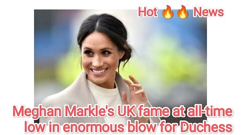 Meghan Markle's UK fame at all-time low in enormous blow for Duchess