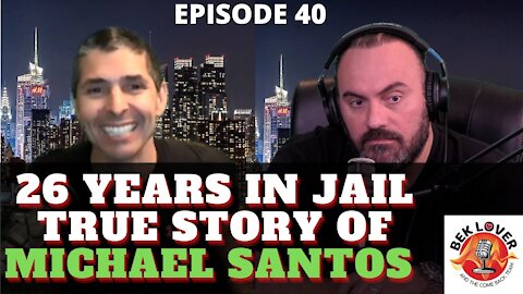 The Cuban Drug Dealer Who Did 26 Years In Jail - Michael Santos-Episode 40
