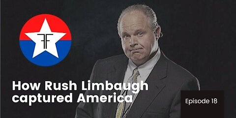 How Rush Limbaugh Captured America