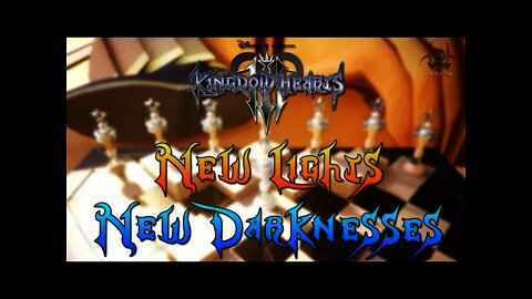 Kingdom Hearts 4 - The New Lights VS New Darknesses (New White & Black Chess Pieces Explained)