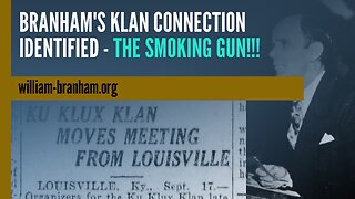 Branham's Links to the Klan Identified -- THE SMOKING GUN!!!