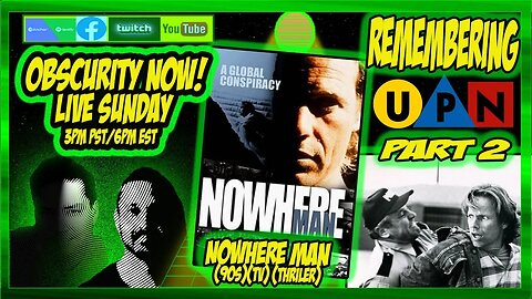 Obscurity Now! #podcast #98 Nowhere Man S01E01 #tv #90s #drama #upn #scifi