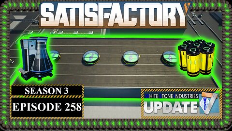 Modded | Satisfactory U7 | S3 Episode 258