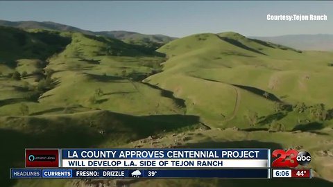 LA County Supervisors OK Centennial project