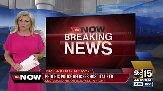 Two Phoenix PD officers taken to hospital after altercation with suspect