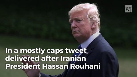 Trump Fires Back After Iranian President Threatens War 'You Will Suffer'