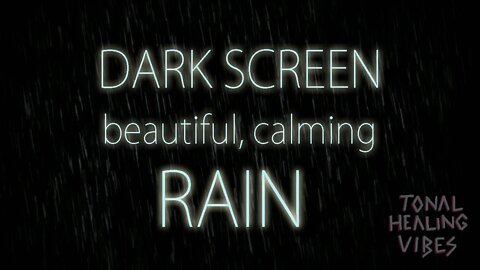Calming Rain Sounds for Sleep, Study, & Relaxation | Dark Screen | Nature Sounds