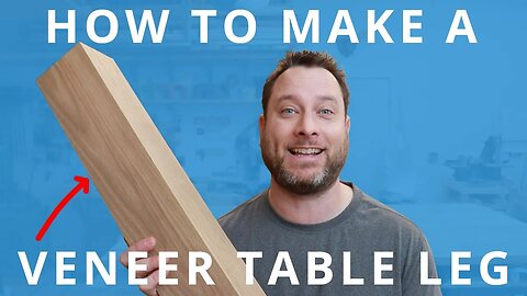 How to Build & Make a Veneer Table Leg This Method Will Save You Money | #woodworking Project