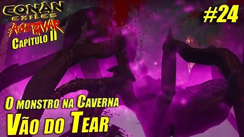 Caverna "Vão do Tear" - Conan Exiles: Age Of War Capítulo 2