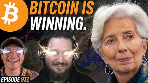 BREAKING: European Central Bank MELTDOWN Over Bitcoin | EP 932