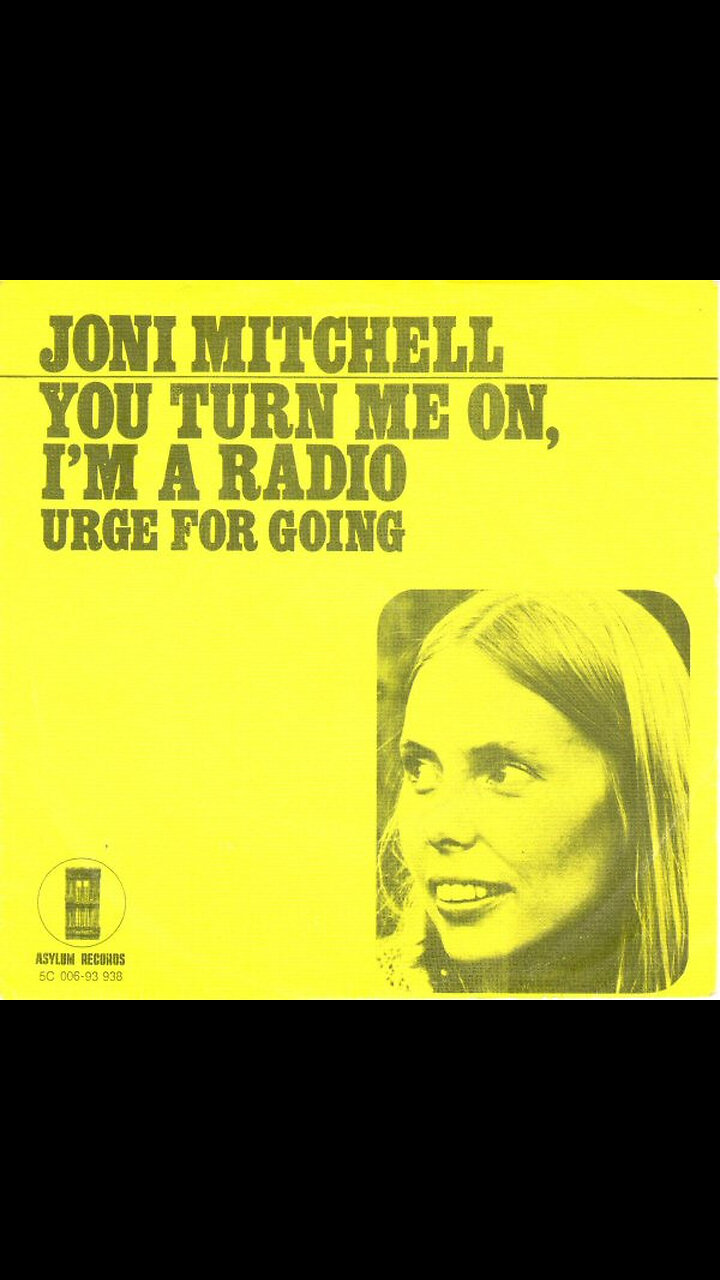 Joni Mitchell --- You Turn Me On, I'm A Radio