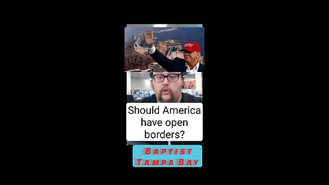 Does Jesus Want America to Have Open Borders, or Build the Wall?