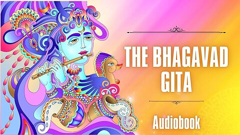 The Bhagavad Gita FULL AUDIOBOOK | Ancient Hindu Wisdom ENGLISH TRANSLATION | Sacred Religious Text